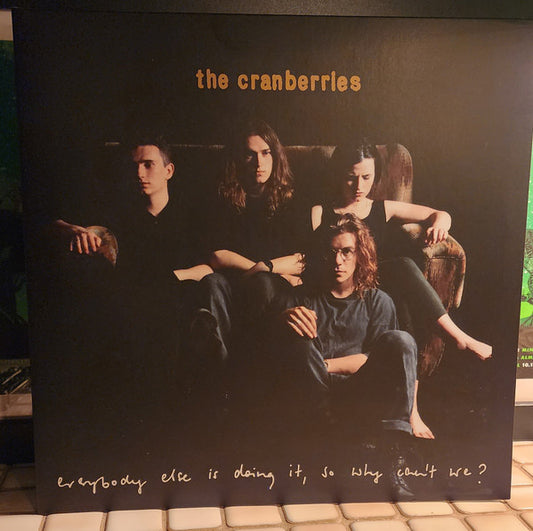 The Cranberries – Everybody Else Is Doing It, So Why Can't We?